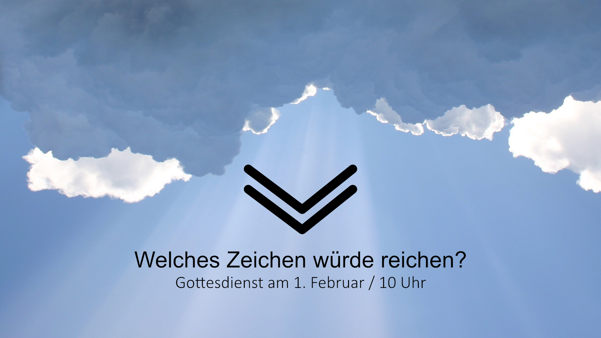 Gottesdienst 1.2.2026: Welches Zeichen würde reichen?
