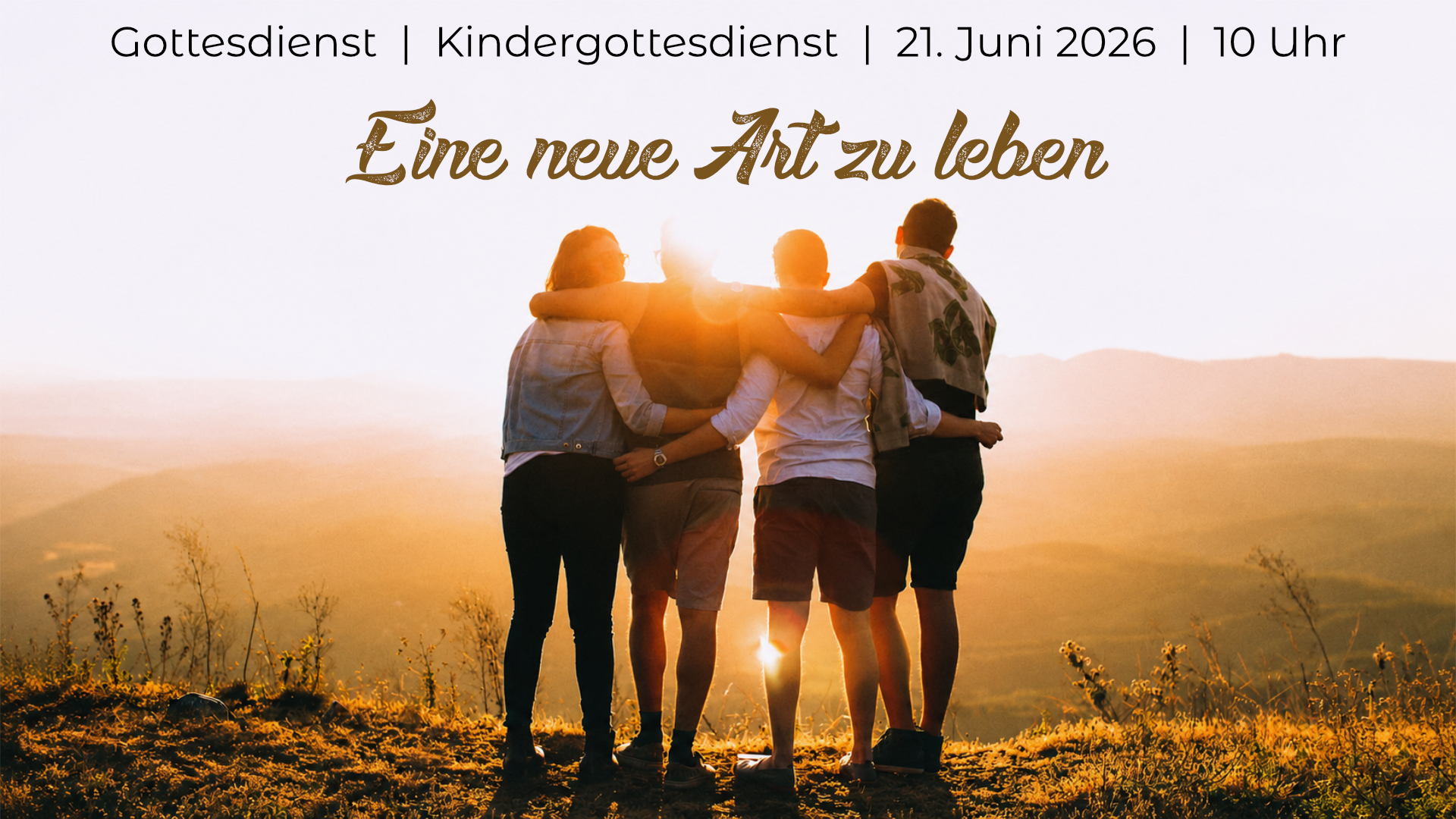 Gottesdienst 21.6.2026: Eine neue Art zu leben