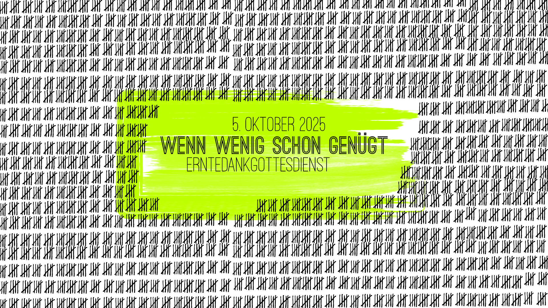 Gottesdienst 5.10.2025: Wenn wenig schon genügt